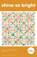 Shine So Bright Quilt Pattern - Printed