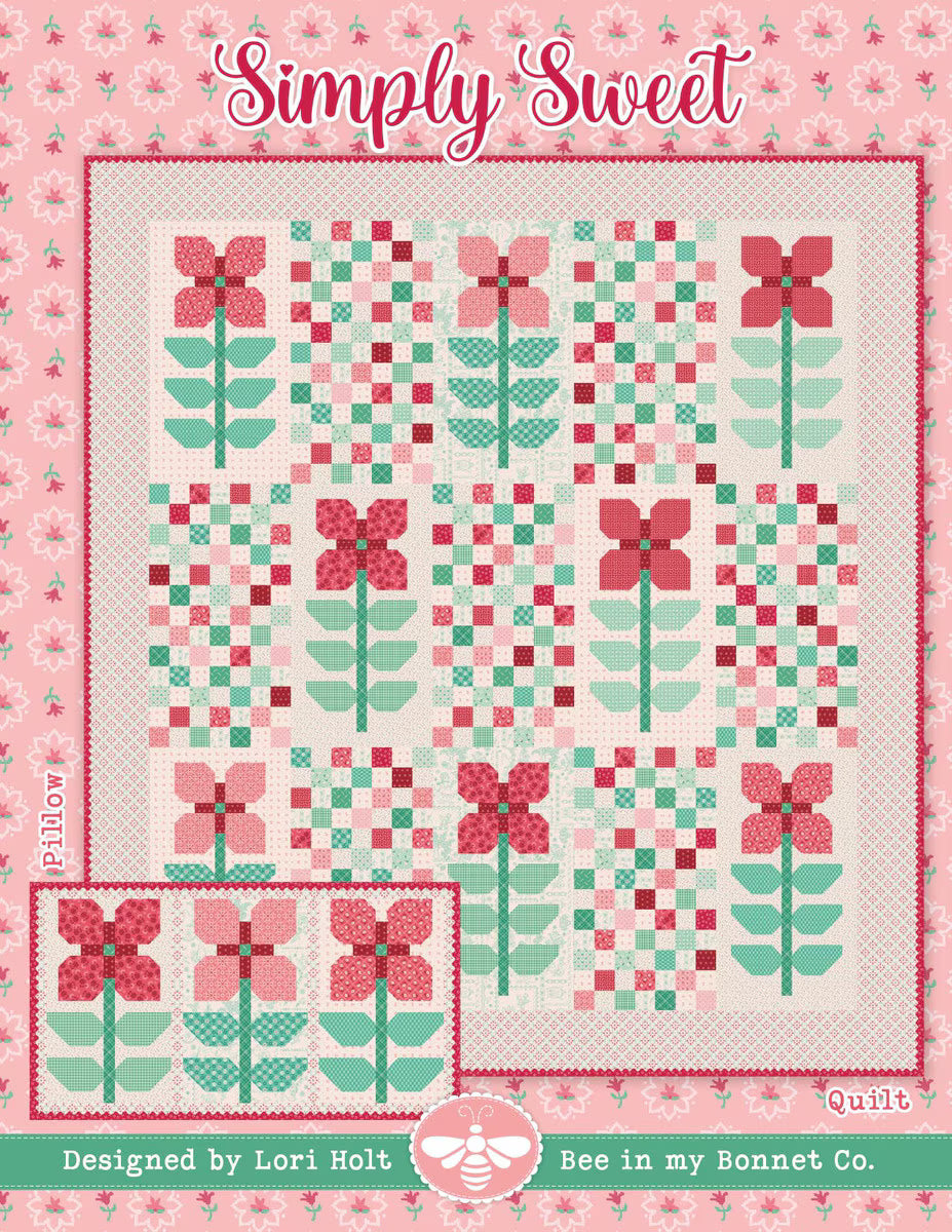 The Simply Sweet Quilt by Lori Holt Quilting Pattern