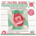 10" Paper Rose FPP by Lori Holt