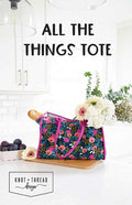 All the Things Tote by Knot & Thread